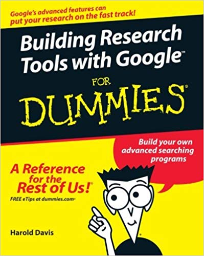کتاب «ساخت ابزارهای پژوهش با گوگل» Building Research Tools with Google For Dummies