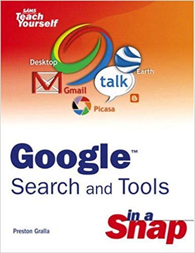 دانلود کتاب الکترونیکی «جستجوی گوگل و ابزارها با یک بشکن» Google Search And Tools In A Snap