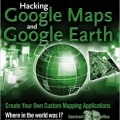 کتاب «هک نقشه گوگل و گوگل ارث» Hacking Google Maps And Google Earth