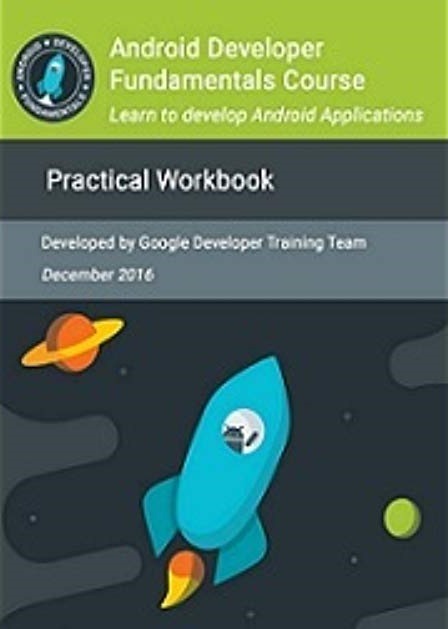 کتاب «مهارت های کاربردی برای توسعه دهندگان آندروید» Android Developer Fundamentals Course Practicals