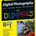 «تمام عکاسی دیجیتال در یک کتاب به زبان ساده» Digital Photography All-In-One Desk Reference For Dummies