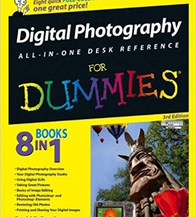 «تمام عکاسی دیجیتال در یک کتاب به زبان ساده» Digital Photography All-In-One Desk Reference For Dummies