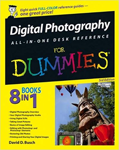 «تمام عکاسی دیجیتال در یک کتاب به زبان ساده» Digital Photography All-In-One Desk Reference For Dummies