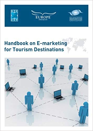 کتاب «بازاریابی الکترونیکی برای مقاصد گردشگری» Handbook on E-Marketing for Tourism Destinations