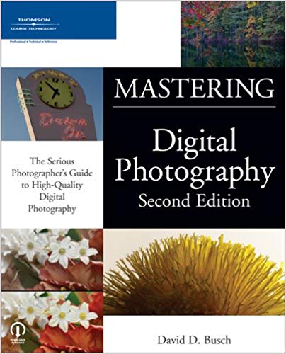 کتاب «استاد شدن در عکاسی دیجیتال» Mastering Digital Photography