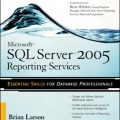 کتاب «سرویس های گزارش دهی مایکروسافت SQL سرور» Microsoft SQL Server 2005 Reporting Services