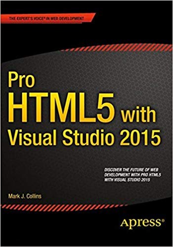 کتاب «HTML5 پیشرفته با استفاده از ویژوال استودیو 2015» Pro HTML5 with Visual Studio 2015