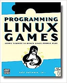 کتاب «برنامه نویسی بازی های لینوکسی» Programming Linux Games