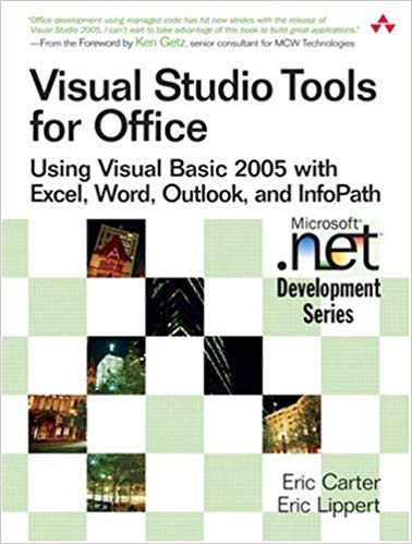 کتاب «ابزارهای ویژوال استودیو برای نرم افزارهای آفیس» «Visual Studio Tools for Office: Using Visual Basic 2005 with Excel, Word, Outlook, and InfoPath»