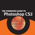 کتاب «راهنمای ویزی بوکز برای فتوشاپ» The Visibooks Guide To Photoshop CS2