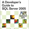 کتاب «راهنمای SQL Server برای برنامه نویسان» A Developer's Guide To SQL Server 2005