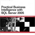 کتاب «هوشمندی کسب و کار کاربردی» Practical Business Intelligence with SQL Server 2005