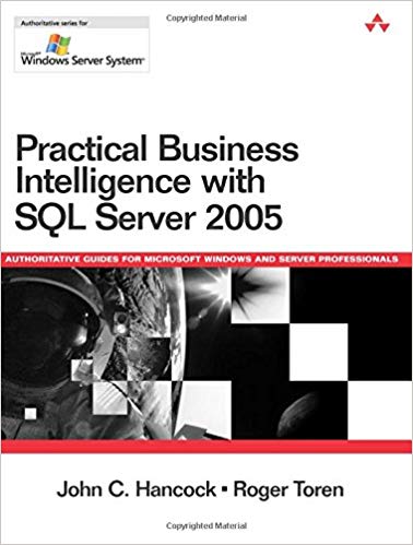 کتاب «هوشمندی کسب و کار کاربردی» Practical Business Intelligence with SQL Server 2005