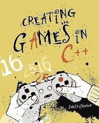 کتاب «ساخت بازی در C++، راهنمای قدم به قدم» Creating Games In C++ - A Step By Step Guide