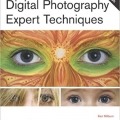 کتاب «تکنیک های حرفه ای در عکاسی دیجیتال» Digital Photography - Expert Techniques